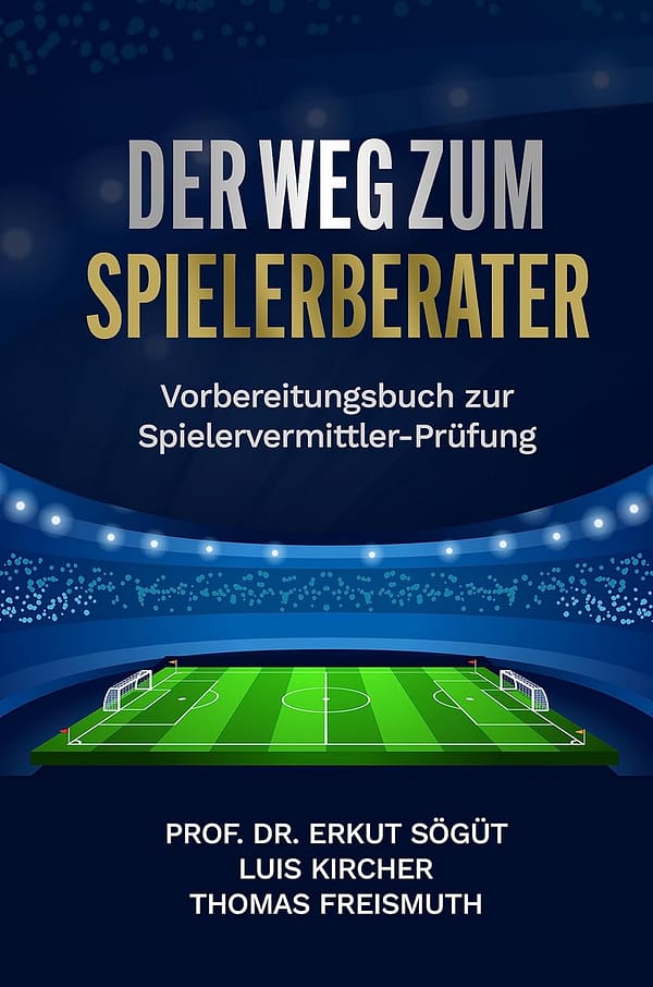 Der Weg zum Spielerberater: Vorbereitungsbuch zur Spielervermittler-Prüfung | Book